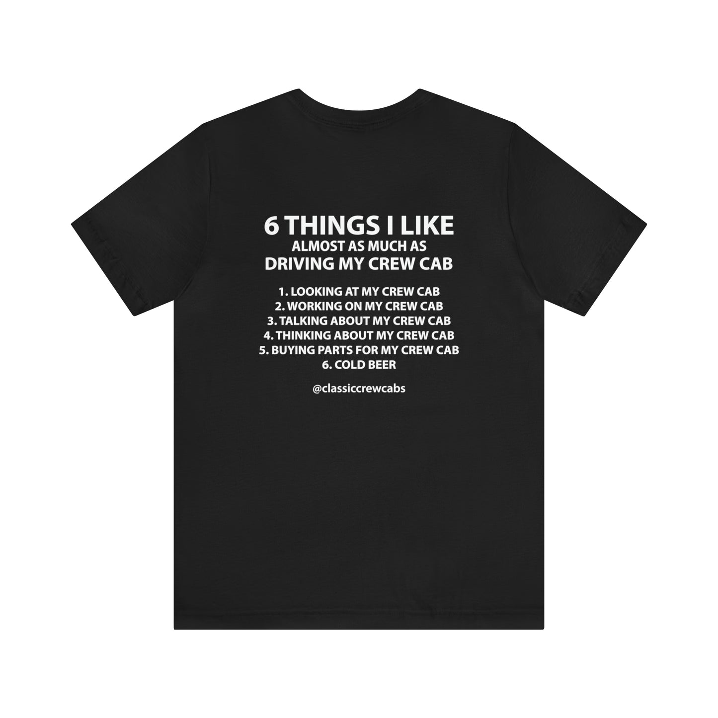 "6 Things I Like" International 61-68 Classic Crew Cab - Short Sleeve Tee