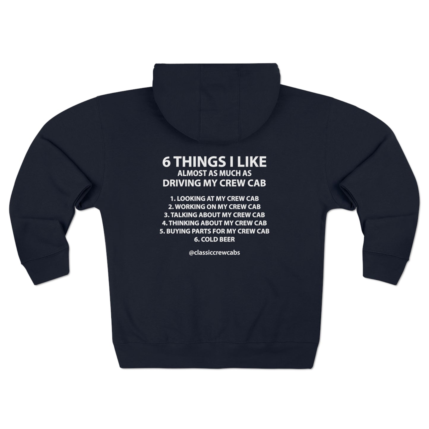 "6 Things I Like" - Ford Dentside - Full Zip Hoodie