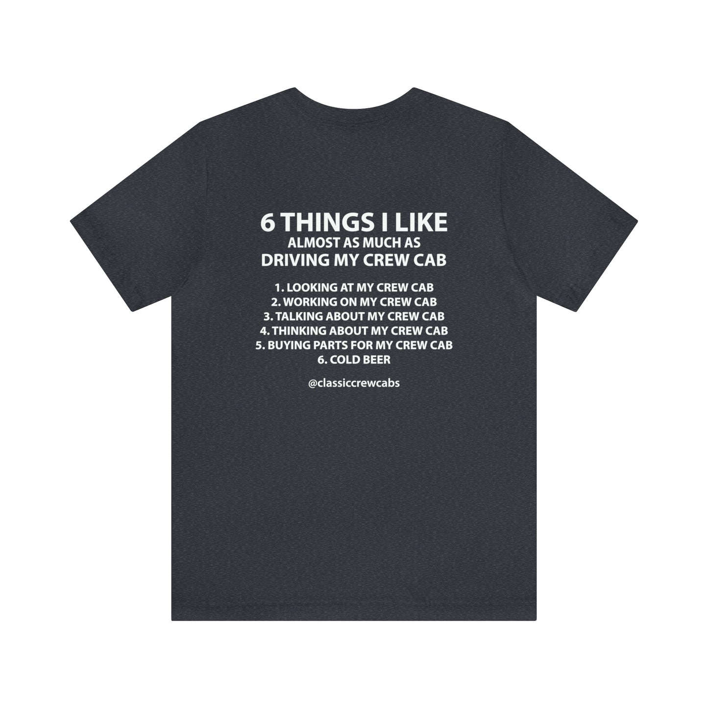 "6 Things I Like" Ford OBS Classic Crew Cab - Short Sleeve Tee