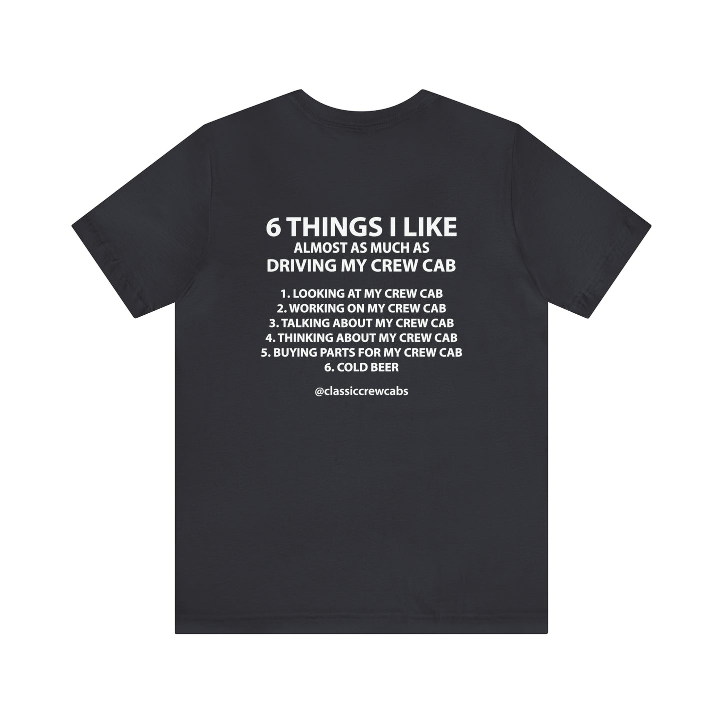 "6 Things I Like" Ford OBS Classic Crew Cab - Short Sleeve Tee