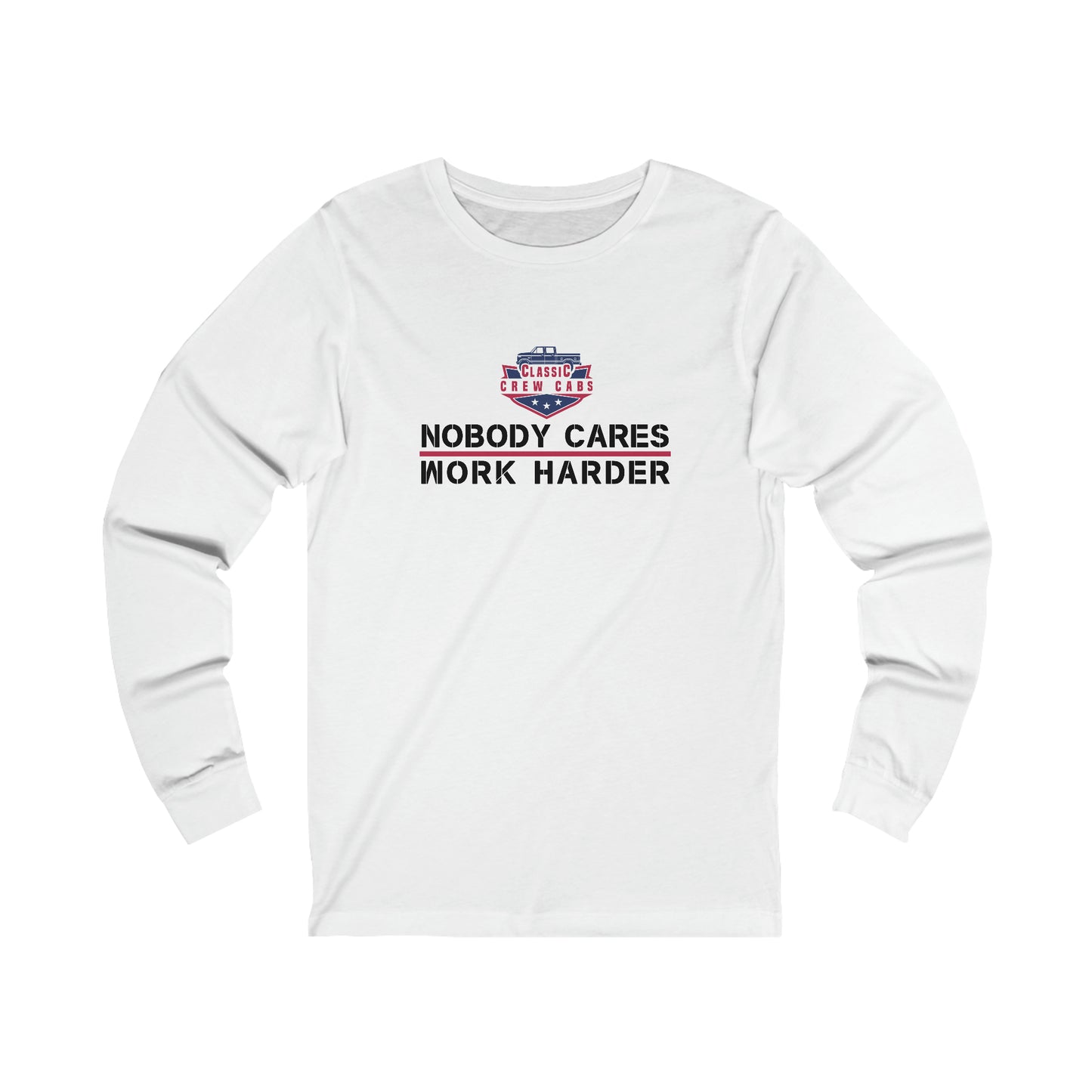 Nobody Cares - Ford OBS - Long Sleeve Tee