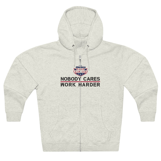 Nobody Cares - Ford Slickside - Full Zip Hoodie