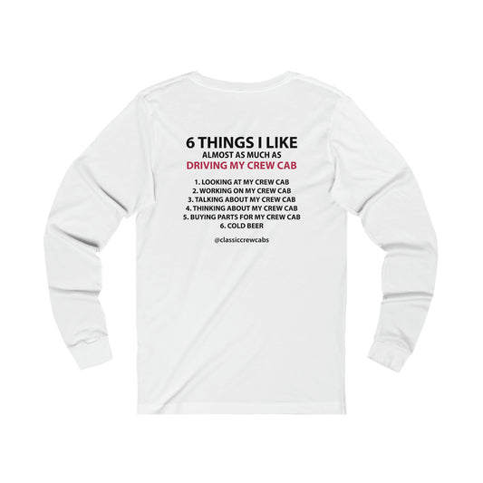 "6 Things I Like" - Ford Dentside - Long Sleeve Tee