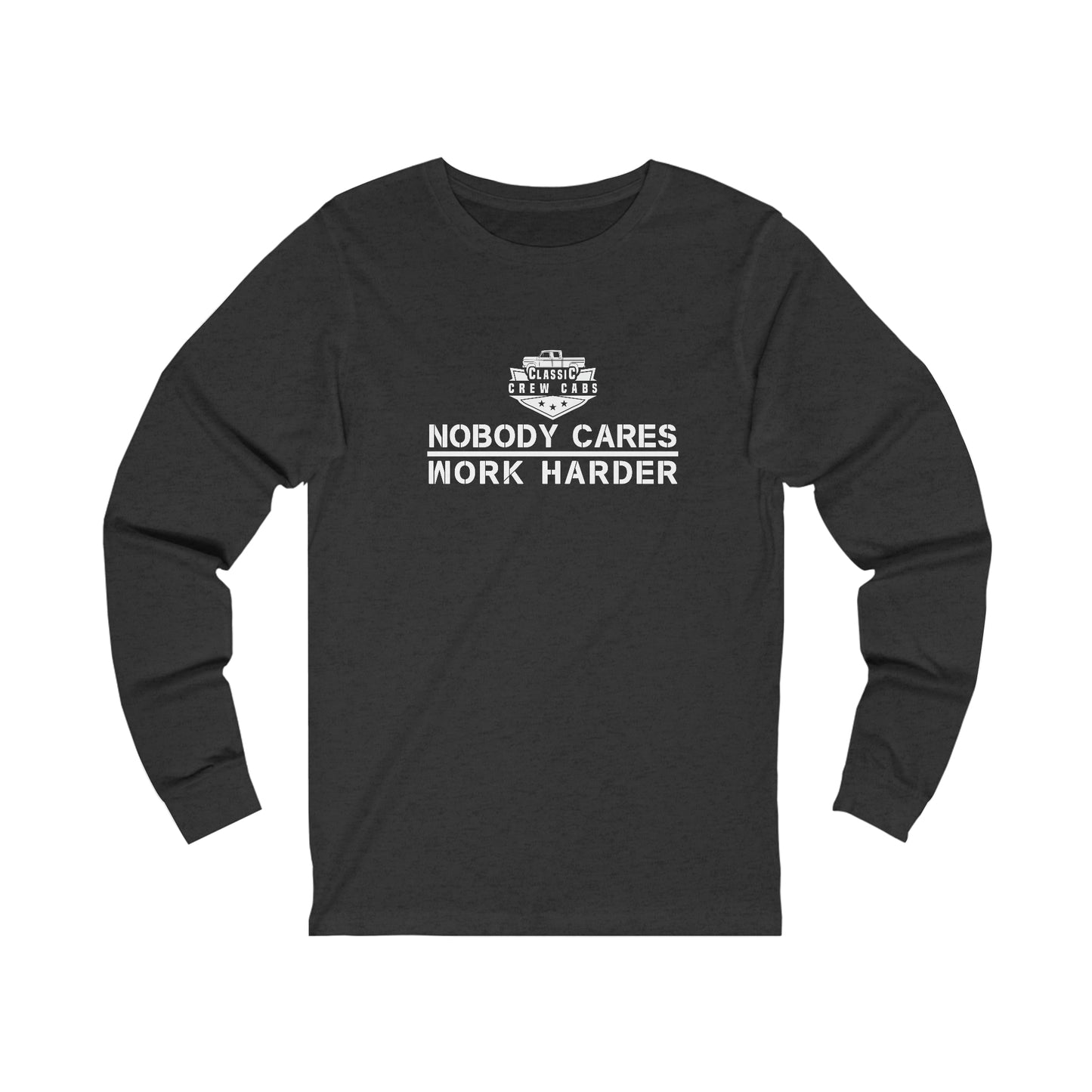 Nobody Cares - Ford Slickside - Long Sleeve Tee