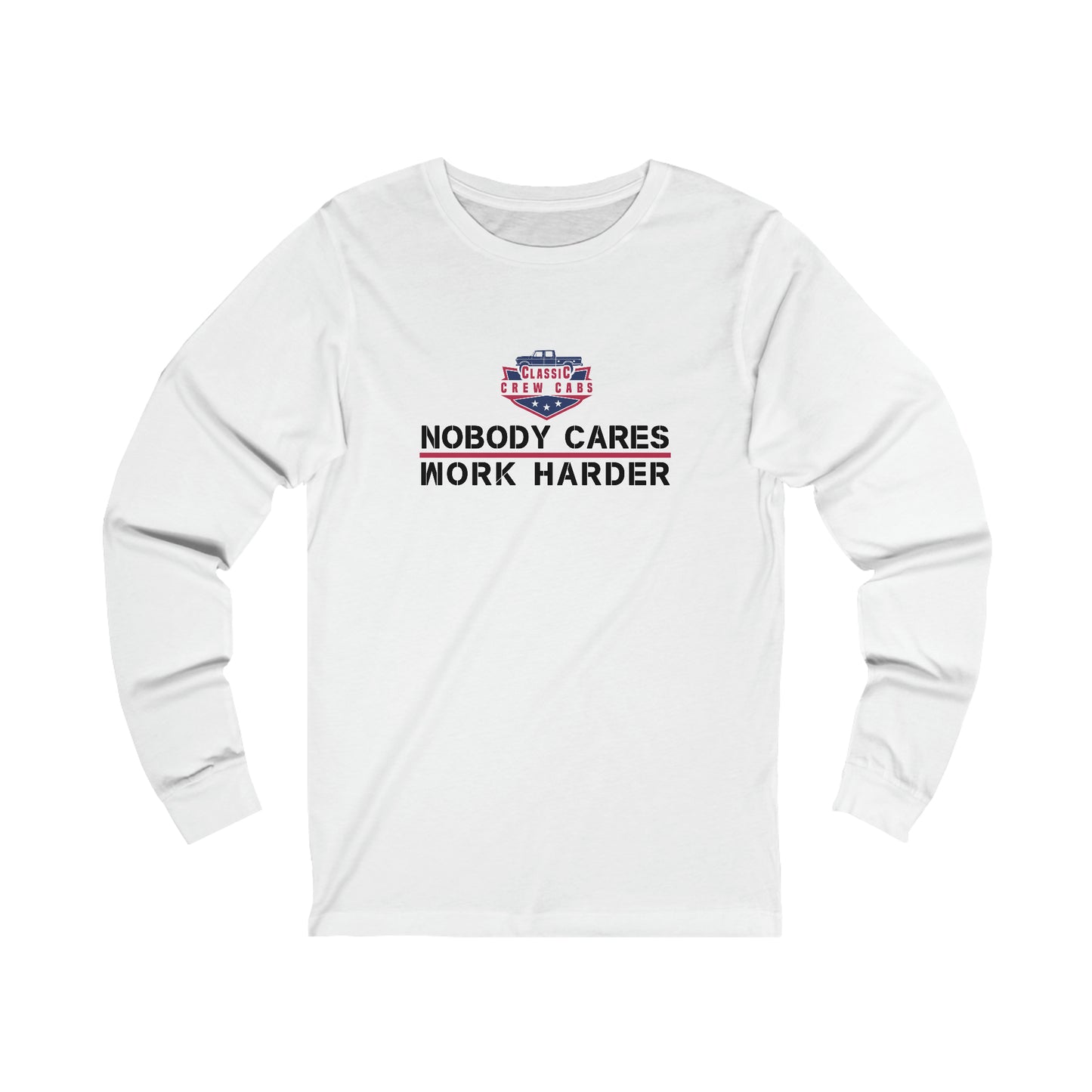 Nobody Cares - Ford Dentside - Long Sleeve Tee